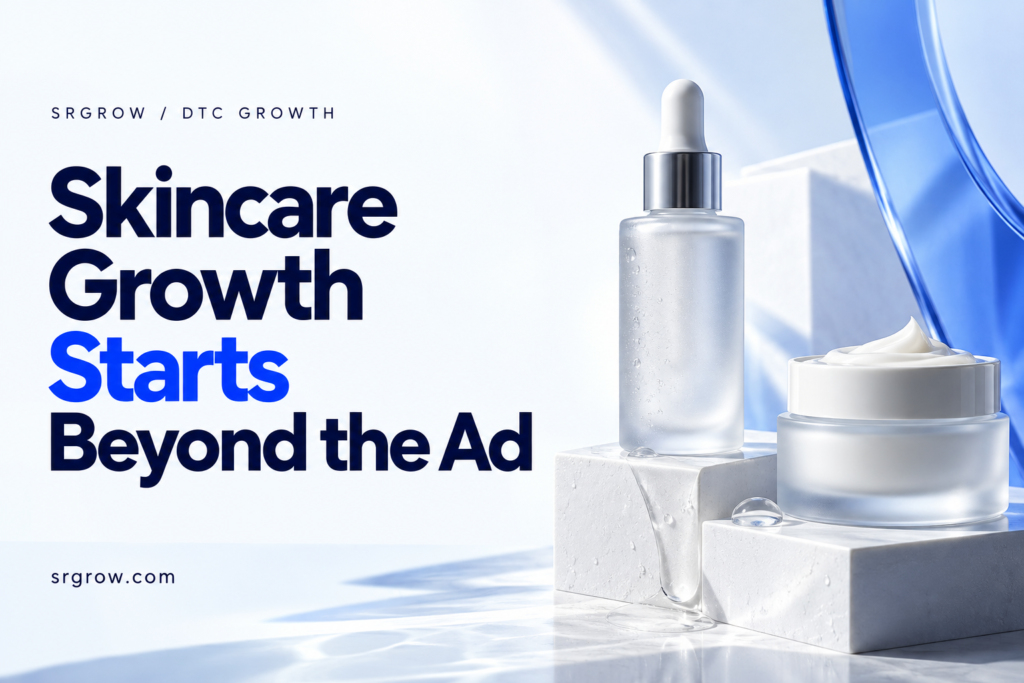 SRGROW skincare growth article cover featuring serum and moisturizer packaging with the headline Skincare Growth Starts Beyond the Ad.